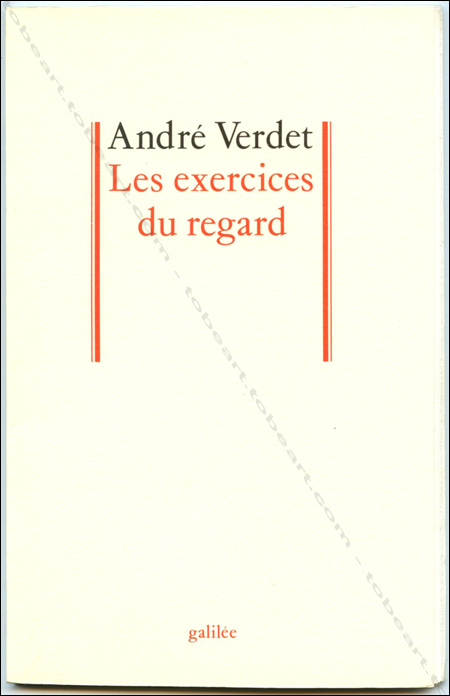 Pierre ALECHINSKY- Andr Verdet. Les exercices du regard. Paris, Editions Galile, 1991.