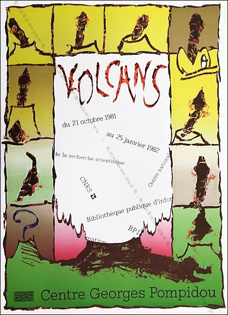 Pierre ALECHINSKY - Volcans. Affiche originale. Paris, BPI / Centre Georges Pompidou, 1981.