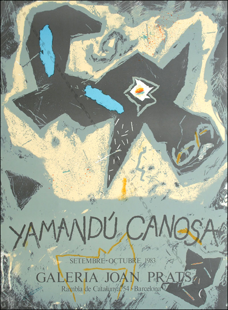 Yamand CANOSA. Affiche originale en lithographie / Original poster in lithography, Galerie Joan Prats, 1983.